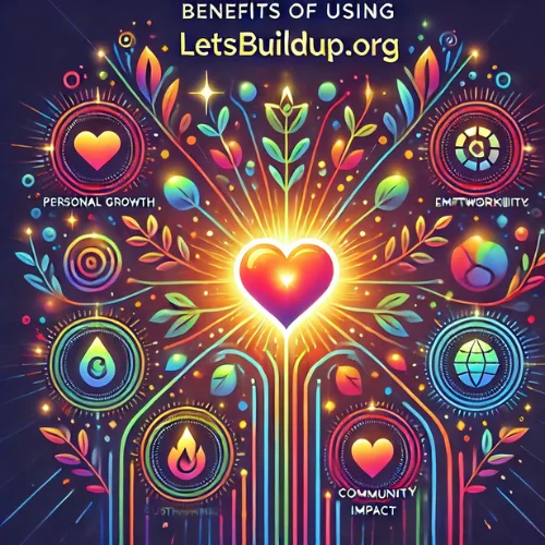 Benefits of Using LetsBuildUp.org