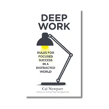 Deep Work by Cal Newport