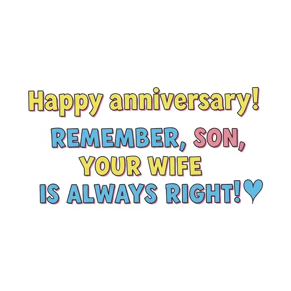 Funny anniversary quote for son and daughter-in-law