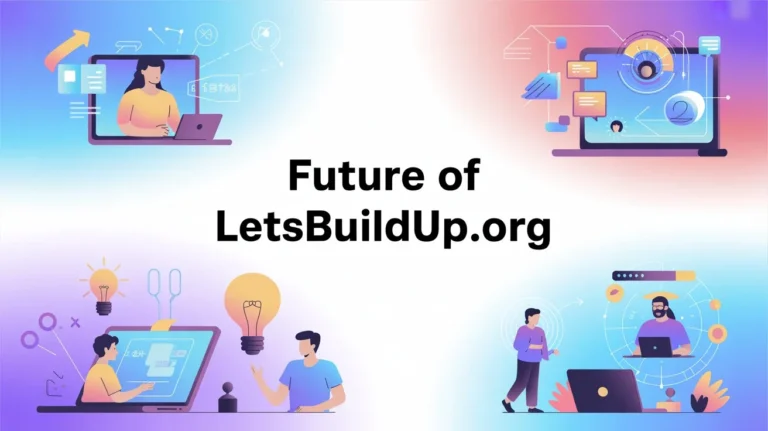 Future of LetsBuildUp.org
