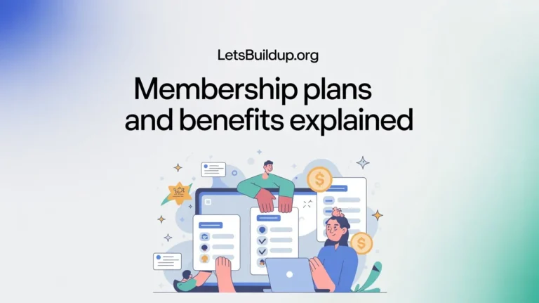LetsBuildUp.org Membership Plans and Benefits Explained