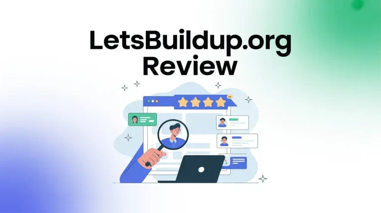 LetsBuildUp.org Review