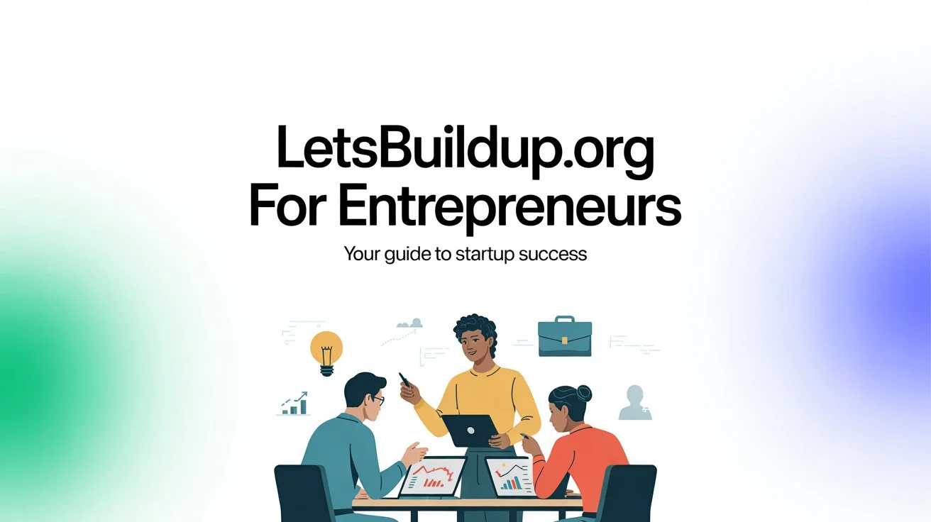 LetsBuildUp.org for Entrepreneurs