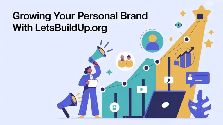 Growing Your Personal Brand with LetsBuildUp.org