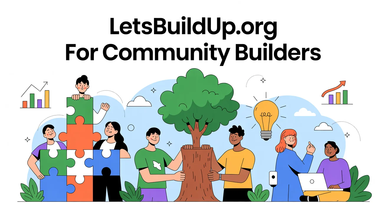 LetsBuildUp.org for Community Builders Tools and Strategies