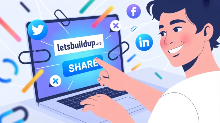 How to Share Your Blog Links from LetsBuildUp.org