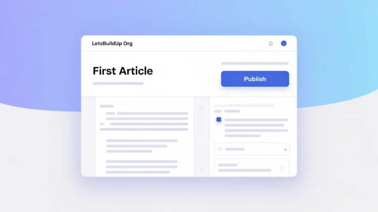 Publishing Your First Article on LetsBuildUp org : A Simple Walkthrough